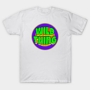 Wild Thing T-Shirt